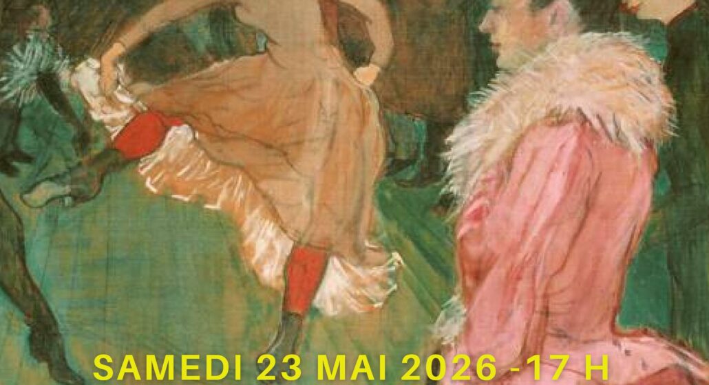 Conférence "Toulouse Lautrec"_Châteaurenard