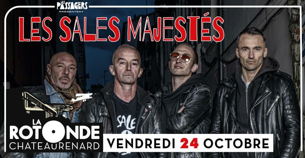 Les Sales Majestés_Châteaurenard