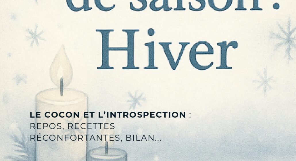 Carnet de saison: Hiver_Châteaurenard