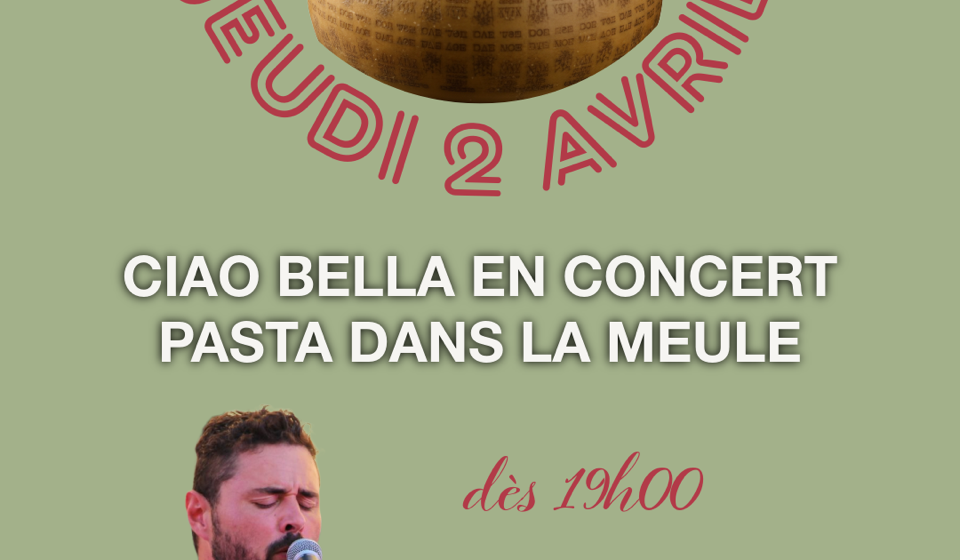 Pasta dans la meule x Ciao Bella en concert_Châteaurenard